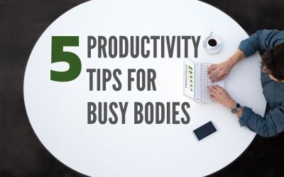Five Productivity Tips for Woodlands Busy Bodies